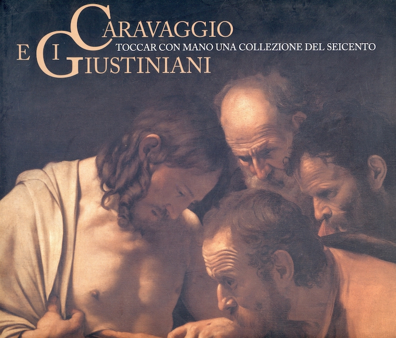 Caravaggio: toccar con mano Caravaggio at the Giustiniani